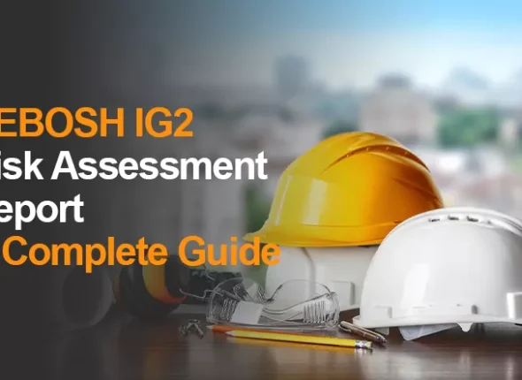 NEBOSH IG2 -Risk Assessment Reoport